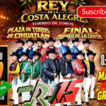 ¡Confirmado! Banda R-15 del Korita González se presenta en la Gran Final del Rey de la Costa Alegre