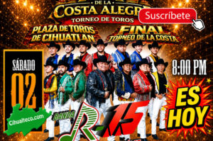 ¡Confirmado! Banda R-15 del Korita González se presenta en la Gran Final del Rey de la Costa Alegre